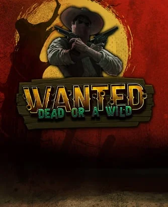 Wanted Dead or a Wild